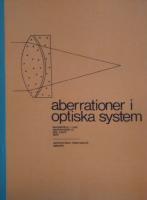 Aberrationer i optiska system. Kompendium i optik