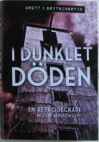I dunklet d&ouml;den : en retrodeckare