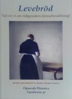 Levebr&ouml;d. Vad vet vi om tidigmodern k&ouml;nsarbetsdelning?