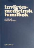 Inv&auml;rtesmedicinsk handbok