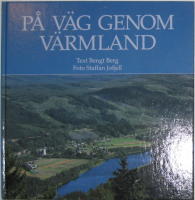 P&aring; v&auml;g genom V&auml;rmland