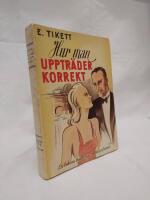 Hur man upptr&auml;der korrekt. En bok om moderna s&auml;llskapsformer