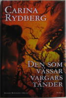 Den som v&auml;ssar vargars t&auml;nder