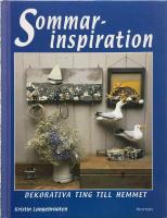 Sommarinspiration - dekorativa ting till hemmet