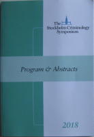 The Stockholm Criminology Symposion 2018: Program & Abstracts.