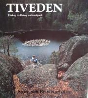 Tiveden : urskog, trollskog, nationalpark