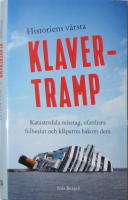 Historiens v&auml;rsta klavertramp &ndash; Katastrofala misstag, ofattbara felbeslut och kl&aring;parna bakom dem