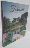Vid ett stenbord i Toscana - vinet, maten, sk&ouml;rdefesten