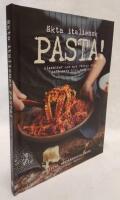 &Auml;kta italiensk pasta! : klassiker och nya r&auml;tter fr&aring;n carbonara till vongole