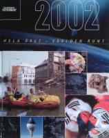 Illustrerad Vetenskap 2002. Hela &aring;ret-v&auml;rlden runt