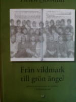 Fr&aring;n vildmark till gr&ouml;n &auml;ngel. Receptionsanalyser av l&auml;sning i &aring;ttonde klass.