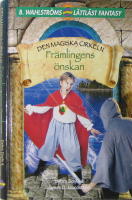 Fr&auml;mlingens &ouml;nskan