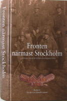 Fronten n&auml;rmast Stockholm : svenska Hang&ouml;veteraner ber&auml;ttar