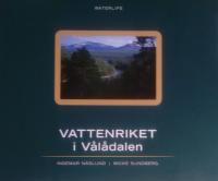 Vattenriket i V&aring;l&aring;dalen