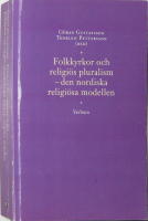 Folkkyrkor och religi&ouml;s pluralism - den nordiska religi&ouml;sa modellen