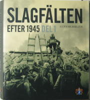 Slagf&auml;lten efter 1945 Del 1