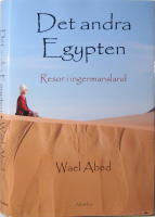 Det andra Egypten : resor i ingenmansland