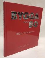 Bygga och bo : 1000 &aring;r i V&auml;sterg&ouml;tland