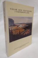 V&auml;gar och v&auml;gfarande i V&auml;sterg&ouml;tland