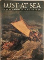 Lost at sea Great shipwrecks of history