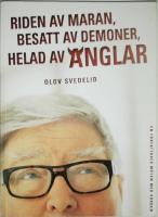 Riden av maran, besatt av demoner, helad av &auml;nglar