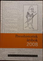 Presshistorisk &aring;rsbok 2008