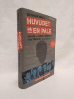 Huvudet p&aring; en p&aring;le : om statlig m&ouml;rkl&auml;ggning och terror i demokratier