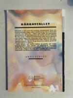 K&auml;rnavfallet : en faktabok kring vad vi vet och inte vet om slutf&ouml;rvaringen av det h&ouml;gaktiva k&auml;rnavfallet