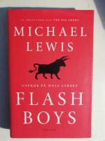 Flash Boys : Uppror p&aring; Wall Street