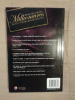 What Self-Made Millionaires Really Think, Know and Do: A Straight-Talking G
