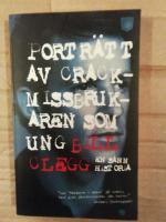 Portr&auml;tt av crackmissbrukaren som ung