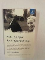 Min pappa Ann-Christine