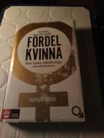 F&ouml;rdel kvinna : den tysta utbildningsrevolutionen