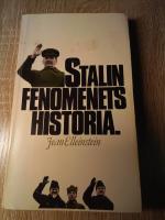 Stalinfenomenets historia
