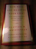 How will you measure your life?