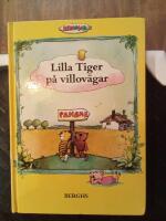 Lilla Tiger p&aring; villov&auml;gar