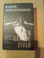 Den s&aring;rade divan : om psykets estetik