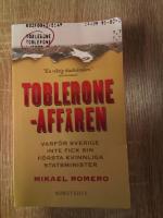 Tobleroneaff&auml;ren : varf&ouml;r Sverige inte fick sin f&ouml;rsta kvinnliga statsminister