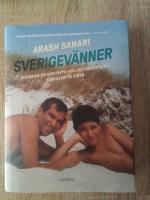 Sverigev&auml;nner : historien om hur pappa och jag f&ouml;rs&ouml;kte bli svenskast p&aring; Tj&ouml;rn