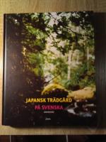 Japansk tr&auml;dg&aring;rd p&aring; svenska : inspiration