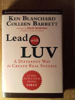 Lead with LUV - a different way to create real success