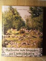 &Auml;ngarna och f&auml;laderna p&aring; Linder&ouml;ds&aring;sen + Hacker&ouml;r och steng&auml;re p&aring; Linderr&ouml;d&aring;sen