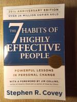 The 7 Habits of Highly Effective People : Powerful Lessons in Personal Change