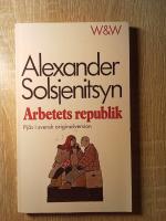 Arbetets republik : [pj&auml;s i svensk originalversion]