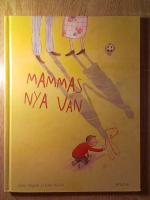 Mammas nya v&auml;n