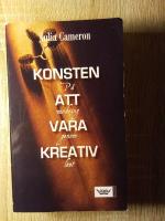 Konsten att vara kreativ : P&aring; vandring genom livet