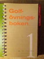Golf&ouml;vningsboken 1