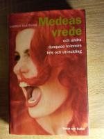 Medeas vrede och andra dumpade kvinnors kris och utveckling