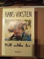 Mitt vilda liv : memoarer