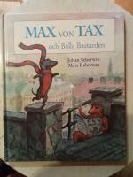 Max von Tax och Balla Bastarden